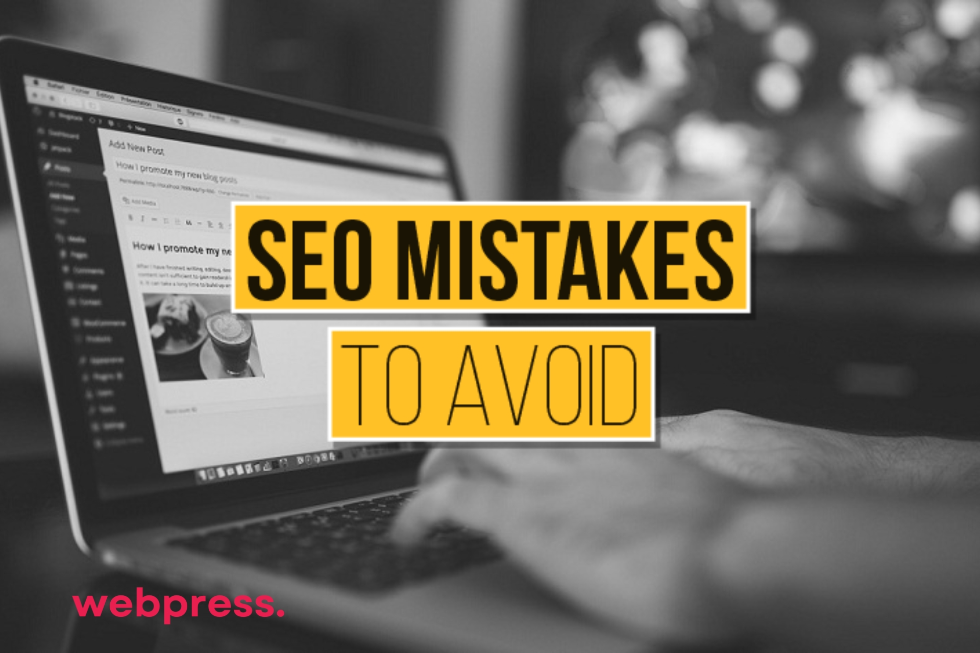 SEO Mistakes to Avoid